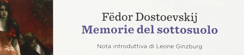 Renato Campinoti legge: “Memorie del sottosuolo” di F?dor Dostoevskij