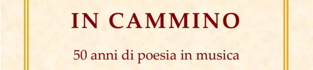 Enzo Concardi legge “In cammino” di Don Amelio Cimini