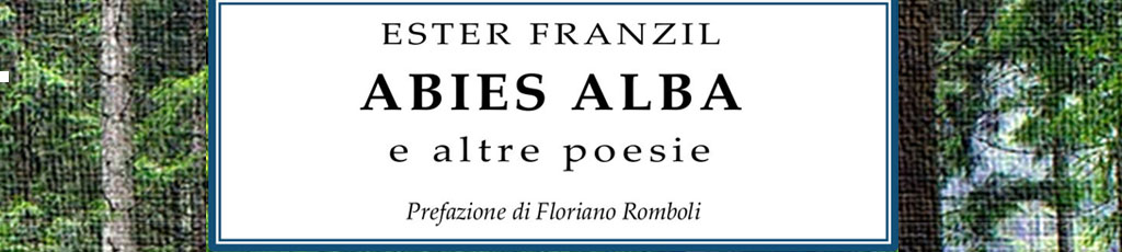 Maria Elena Mignosi Picone legge “Abies alba e altre poesie” di Ester Franzil