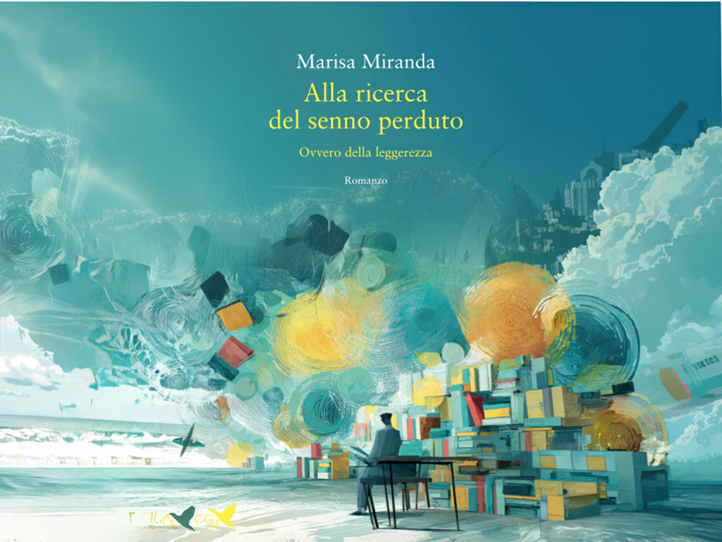 Presentazione “Alla ricerca del senno perduto” di Marisa Miranda